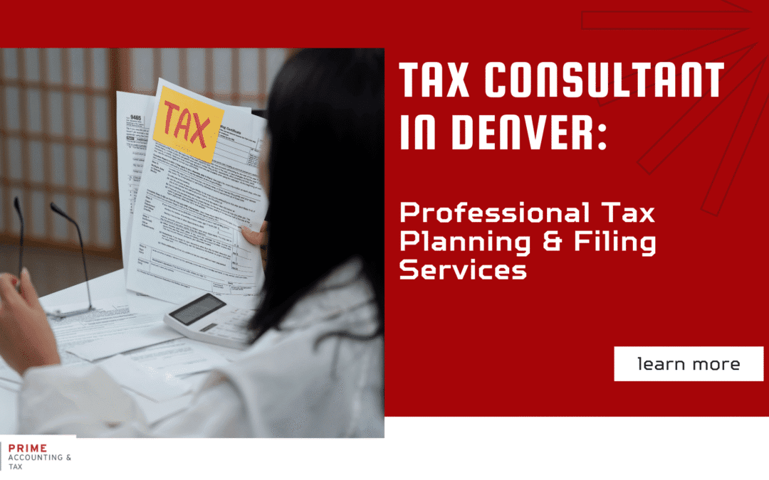 A person reviews tax documents at a desk; text reads "Tax Consultant in Denver: Professional Tax Planning & Filing Services. Learn more.